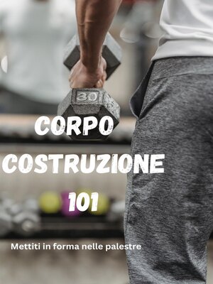 cover image of Corpo   Costruzione   101